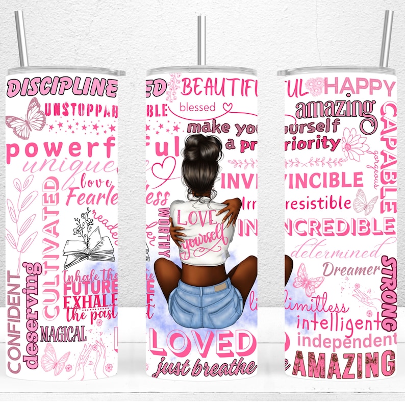 Pink Love Yourself Black Woman Tumbler Wrap, 20oz Skinny Tumbler Sublimation Designs, Affirmations Tumbler Wrap