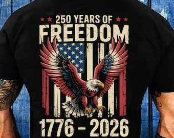 250 Years of Freedom PNG, 1776 2026 Eagle Patriotic Sublimation, American Flag Eagle Png, Distressed USA Bicentennial, 4th of July Shirt PNG