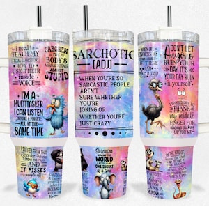 Sarcastic Tumbler Wrap 40 oz Tumbler Design, Funny Tumbler Wrap, Sarchotic Tumbler Design, 40oz Sarcastic Tumbler PNG Files Digital Download