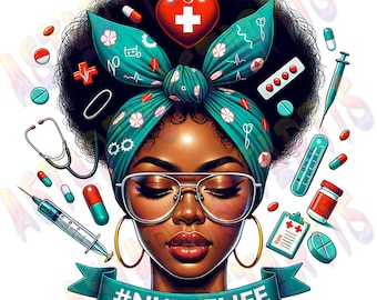 Afro Messy Bun Nurse Life PNG Sublimação Design, Enfermeira Vida Png, Enfermeira Afro Png, Enfermeira Coque Desarrumado Png, Coque Desarrumado RN Png Download Digital