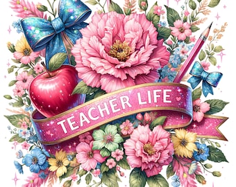 Teacher Life PNG Sublimation Design, Teachers Apple Png, Coquette Teacher, Teacher Shirt Design, Teacher Appreciation Gift, PNG Digital File