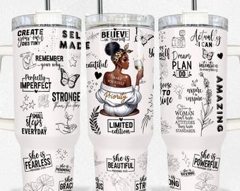 Love Yourself Black Woman 40oz Tumbler Design, Inspirational Black Woman Tumbler Wrap, Positive Affirmations Tumbler PNG Digital Files