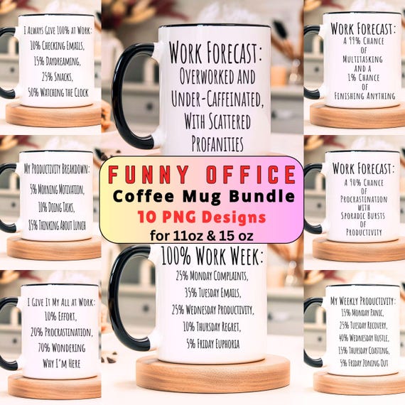 10 Funny Office Coffee Mug Bundle PNG Sublimation Files, Office Humor Coffee Mug Wrap Bundle, 11oz & 15 Mug Template, Coworkers Gift Mug