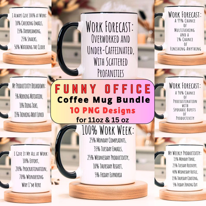 10 Funny Office Coffee Mug Bundle PNG Sublimation Files, Office Humor Coffee Mug Wrap Bundle, 11oz & 15 Mug Template, Coworkers Gift Mug