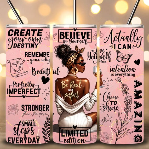 Love Yourself Black Woman Tumbler Wrap, 20oz Skinny Design, Black Girl Magic Tumbler, Black Girl Daily Affirmations Wrap PNG Digital Files