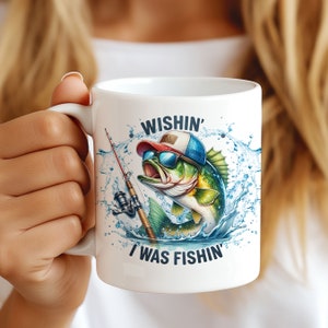 Wishin&#39; I Was Fishin&#39;, Funny Fishing Mug Wrap, 11oz & 15oz Mug Template, Mug Sublimation Design, Sarcastic Fishing Mug PNG Digital Download