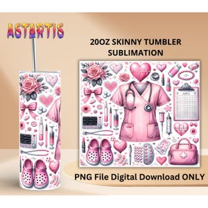 May include: A 20oz skinny tumbler with a floral and medical theme. The design includes pink roses, hearts, bows, and medical equipment illustrations. A matching design is displayed on a white background, including a nurse's uniform and shoes.