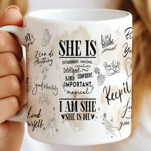 Daily SHE IS Affirmations Mug Wrap, 11oz & 15oz Mug Template, Mug Sublimation Design, Daily Affirmations Mug Wrap PNG Digital File Download