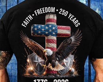 250 años de libertad PNG, 1776-2026 Sublimación patriótica del águila, camiseta de julio con águila, cruz cristiana patriótica del águila, camiseta del 4 de julio PNG