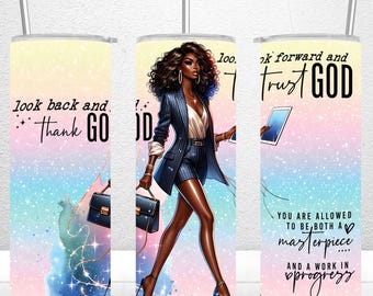 Motivational Black Woman Tumbler Wrap, 20oz Skinny Tumbler Sublimation Designs, Positive Black Girl Tumbler Wrap, PNG File Digital Download
