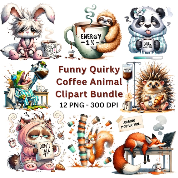 Funny Quirky Coffee Animal Clipart Bundle, Funny Coffee Quotes, Quirky Clipart Bundle, Funny Coffee Sayings, Watercolor Morning Chaos PNG