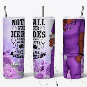 20oz Skinny Tumbler African American Nurse Super Power Purple  Design, Not all Super Heroes Wear Capes Tumbler Straight/Warped PNG Download