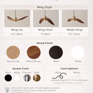 May include: Wooden wing pendant light with customizable design options. Features three wing styles, natural oak, walnut brown, black, and white wood finishes. Includes black, white, chrome, and gold socket colors. Cord options are black and white.