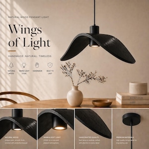 May include: A black, wooden pendant light with a wing-like design, hanging from the ceiling. The text "Wings of Light" is displayed above the light. The light fixture is handmade and made of natural wood.