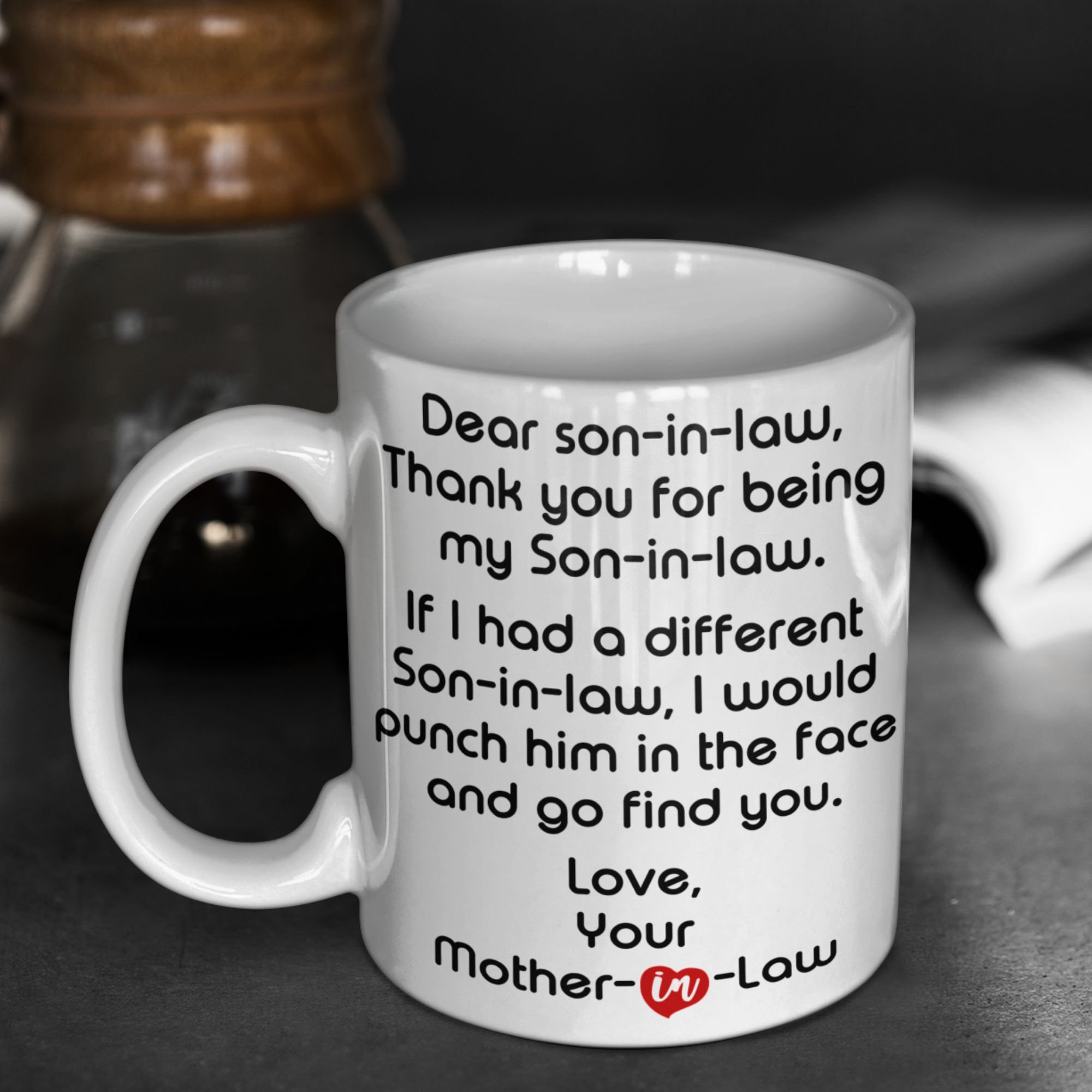 Funny Son In Law Coffee Mug Humorous Gift From Mother Of The Etsy