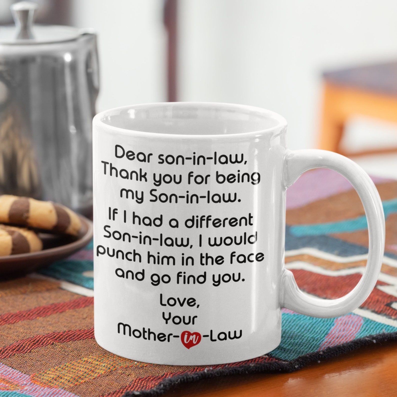 Funny Son In Law Coffee Mug Humorous Gift From Mother Of The Etsy