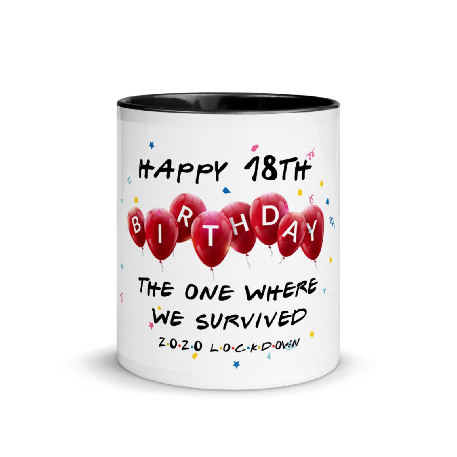 Friends Funny 18th Birthday Gifts For Girls Survived Lockdown Etsy