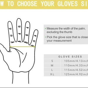 May include: A diagram showing how to measure your hand to determine the correct glove size. The diagram shows a hand with a line drawn across the palm, excluding the thumb. A table lists glove sizes in inches and millimeters.