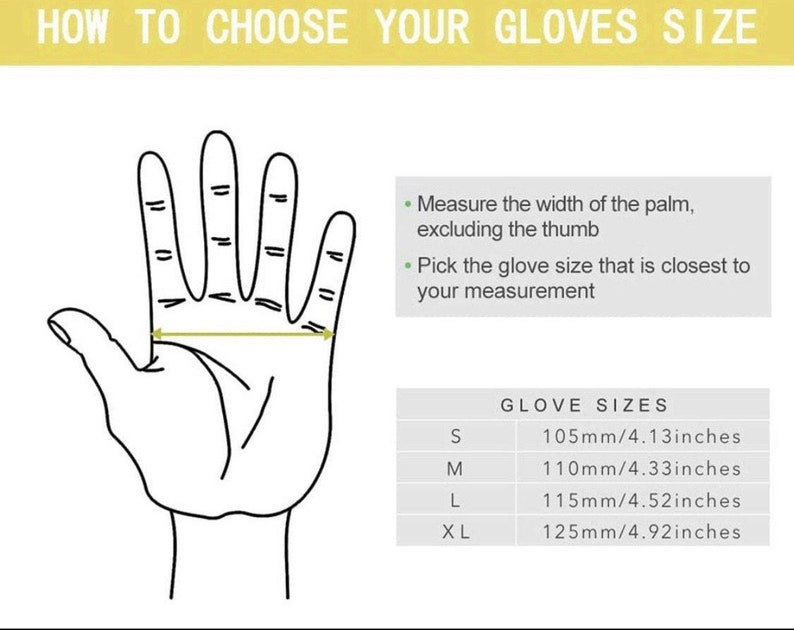 May include: A diagram showing how to measure your hand to determine the correct glove size. The diagram shows a hand with a line drawn across the palm, excluding the thumb. A table lists glove sizes in inches and millimeters.