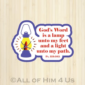 God's Word is a Lamp Unto My Feet and a Light Unto My Path - Psalms 119:105 Sticker - Handmade - Faith Sticker - Bible Verse Sticker