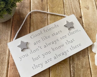 Good Friends are like Stars hanging sign 3D Star