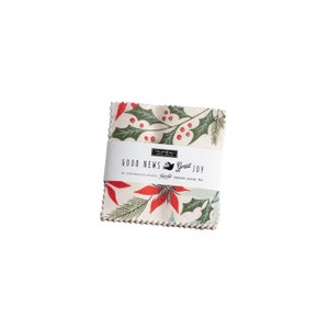 May include: A pack of 5-inch fabric squares featuring a Christmas-themed print with red poinsettias, green holly leaves, and white berries on a cream background. The fabric squares are labeled "Good News Great Joy" by Moda Fabrics.
