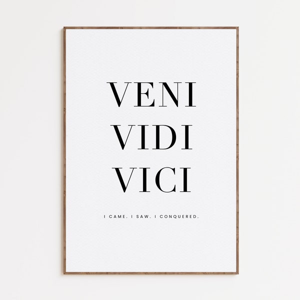 Impression Veni Vidi Vici, impression citation latine, affiche typographie latine, dictons latins, décoration d'intérieur minimaliste, art mural imprimable, téléchargement numérique