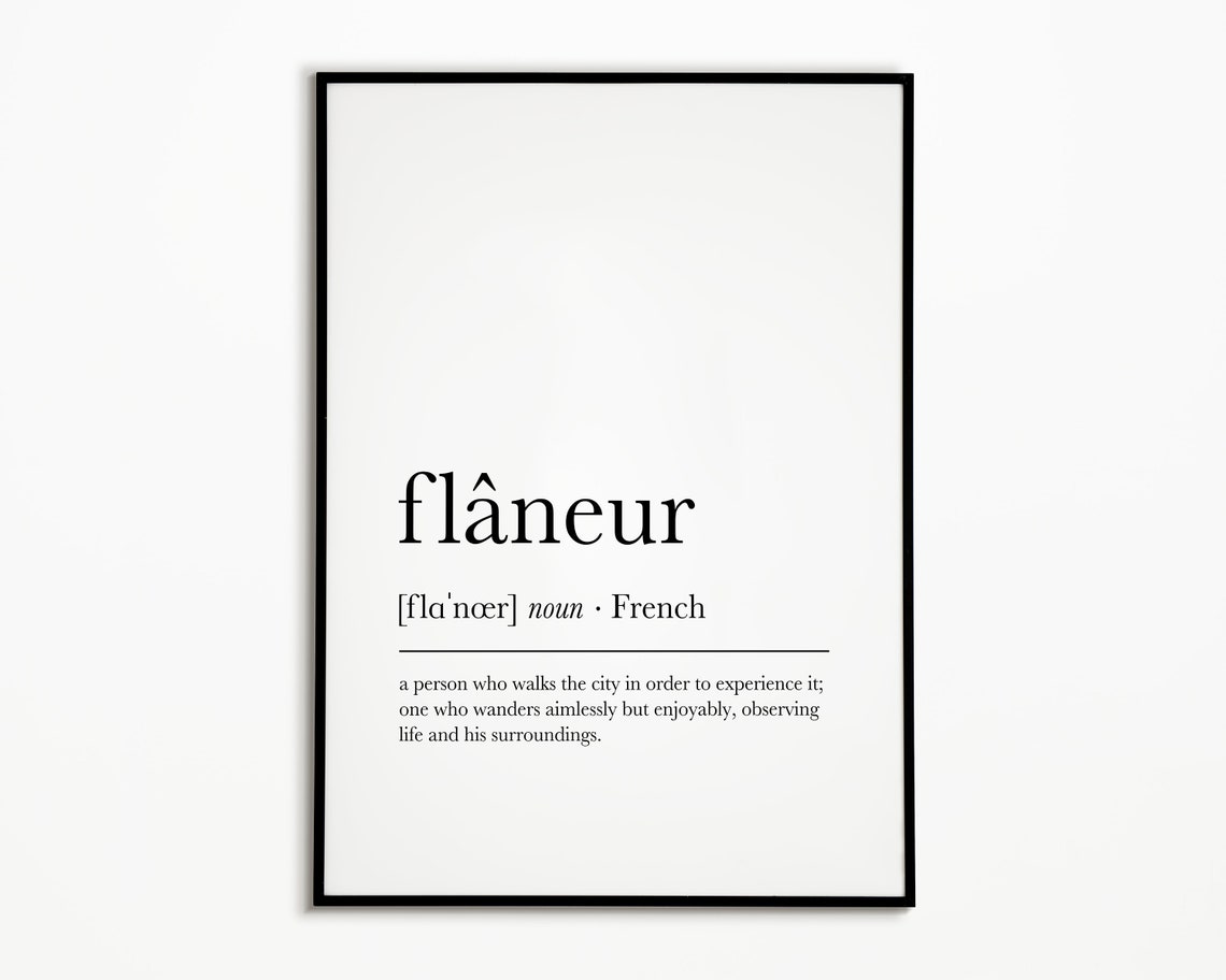 Flaneur Definition Print French Dictionary Artwork Etsy