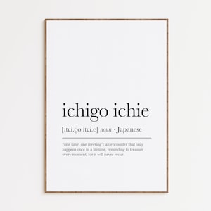 Ichigo Ichie Definition Print, Japanese Dictionary Artwork, Japandi Poster, Nordic Printable Wall Art, Typography Poster, Digital Download
