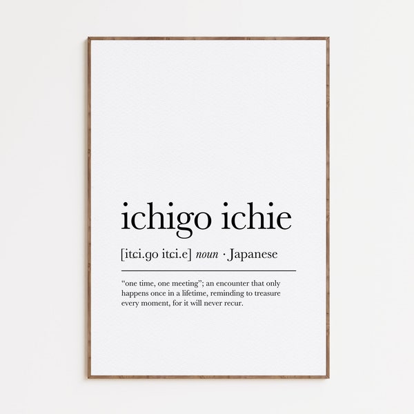 Ichigo Ichie Définition Print, Japanese Dictionary Artwork, Japandi Poster, Nordic Printable Wall Art, Typography Poster, Digital Download