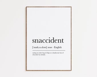 Snaccident Definition Print, Funny Kitchen Sign, Dictionary Artwork, Typography Poster, Printable Wall Art, Digital Download