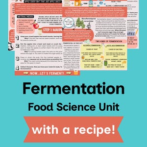 May include: Educational poster about fermentation, featuring text and diagrams explaining the process. Includes instructions for making apple cider, with the words "Fermentation" and "Food Science Unit" prominently displayed.