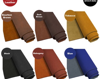 May include: Crazy Horse Leather in various colors, including Bourbon Brown, Dark Brown, Tobacco, Black, Mahogany, and Blue. Each piece is 5/6 oz. (2-2.4 mm) thick.
