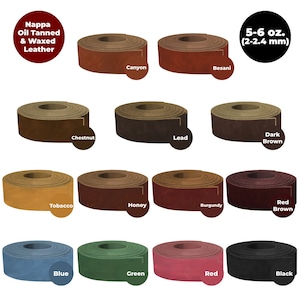 May include: A selection of Nappa oil-tanned and waxed leather rolls in various colors, including Canyon, Besani, Chestnut, Lead, Dark Brown, Tobacco, Honey, Burgundy, Red Brown, Blue, Green, Red, and Black. The leather is 5-6 oz. (2-2.4 mm) thick.
