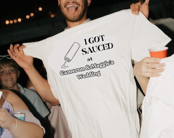 The "I Got Sauced" Wedding T-Shirt Toss Template (BBQ Version)