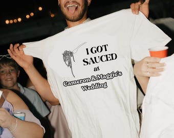 I Got Sauced (Pasta Version) T-Shirt Toss Template for Weddings, Birthday Parties, etc.