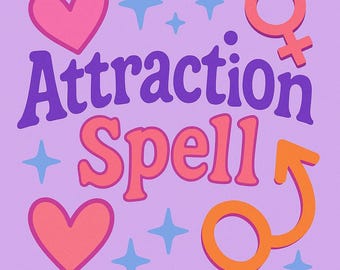 ATTRACTION/FETCHING SPELL