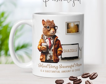 Customizable Name Coffee Mug, Successful Person Squirrel Gifts for Boss, Coworker, Best Friend, BFF Squirrel Lover Gift Personalized Tea Cup