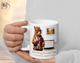 Squirrel Mug, Behind Every Successful Person Squirrel Gifts Coffee Mug, Gift for Boss, Coworker, Roommate Gifts, Best Friend Gift Ideas, BFF
