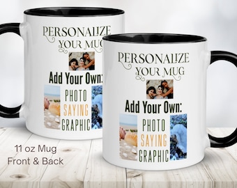 Customizable Mug, Unique Mug, Custom Photo Mug, Personalized Coffee Mug, Girlfriend Gift ideas, Bestfriend Gifts, Scripture Gift,Best Friend