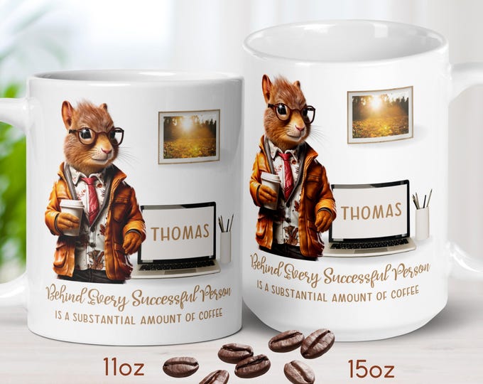 Customizable Name Coffee Mug, Successful Person Squirrel Gifts for Boss, Coworker, Best Friend, BFF Squirrel Lover Gift Personalized Tea Cup