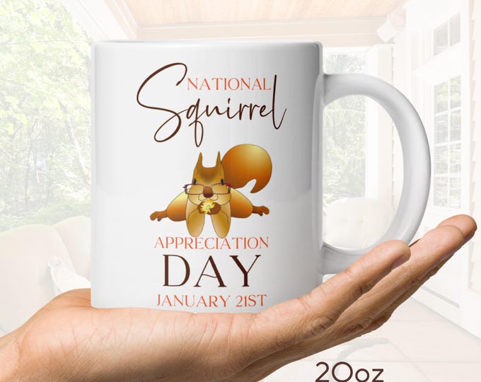 Squirrel Lovers Coffee Mug, Best Selling Large Mug and Cute Keepsake for Squirrel Appreciation Day Gifts, Jumbo 20oz Mug