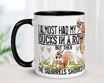 Adult ADHD Gifts, I Almost Had My Ducks in a Row Funny Coffee Mug, Squirrel Gifts, Squirrel Mug, Squirrel Lover, Large Ceramic Mug Handmade