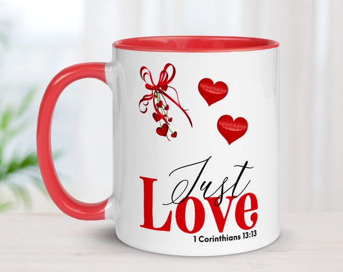 Just Love, Corinthians 13, Bible Verse Mug, Bestfriend Gift, BFF Valentine Day Gift, Girlfriend Gift Ideas Inspirational Words  Gift for BFF