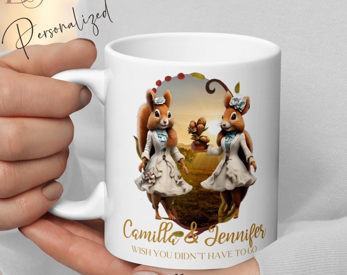 Going Away Squirrel Coffee Mug, Trending Now Gift for Coworker, Sentimental gifts for best friend moving away, Best Selling Bestie Farewell