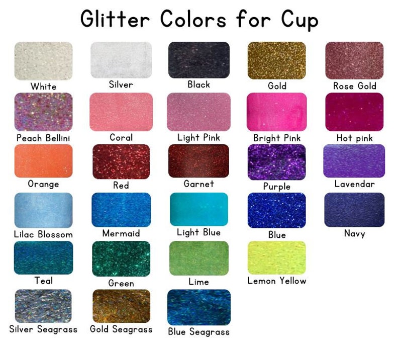 Puede incluir: Un gr&aacute;fico que muestra 24 colores de purpurina diferentes para tazas. Los colores incluyen blanco, plata, negro, oro, oro rosa, melocot&oacute;n Bellini, coral, rosa claro, rosa brillante, rosa intenso, naranja, rojo, granate, morado, lavanda, flor de lila, sirena, azul claro, azul, azul marino, verde azulado, verde, lima, amarillo lim&oacute;n, hierba marina plateada, hierba marina dorada y hierba marina azul.