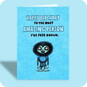 Funny Birthday Card | MOST AMAZING PERSON | Sarcasm | Illustration