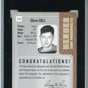 2005/06 ITG Heroes & Prospects Glenn Hall Graded Autograph Card KSA 8.5 AUTO 9 image 2