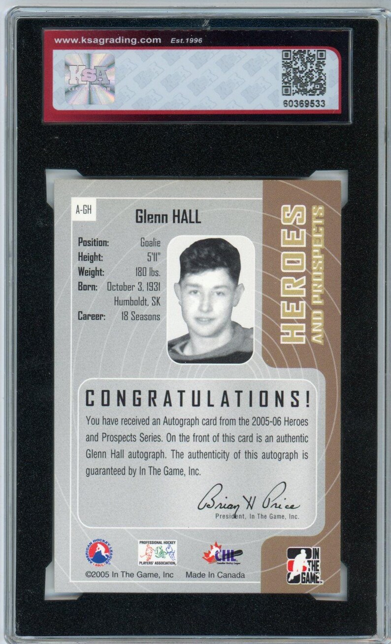 2005/06 ITG Heroes & Prospects Glenn Hall Graded Autograph Card KSA 8.5 AUTO 9 image 2