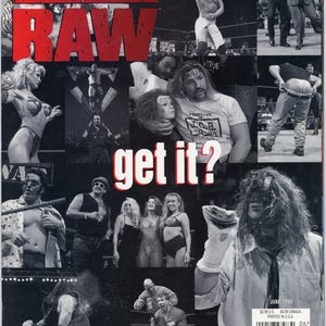 Puede incluir: Portada de la revista WWF RAW con un collage de imágenes de lucha libre. La portada incluye el texto "get it?" y "JUNE 1999". La revista no es apta para menores de 16 años.